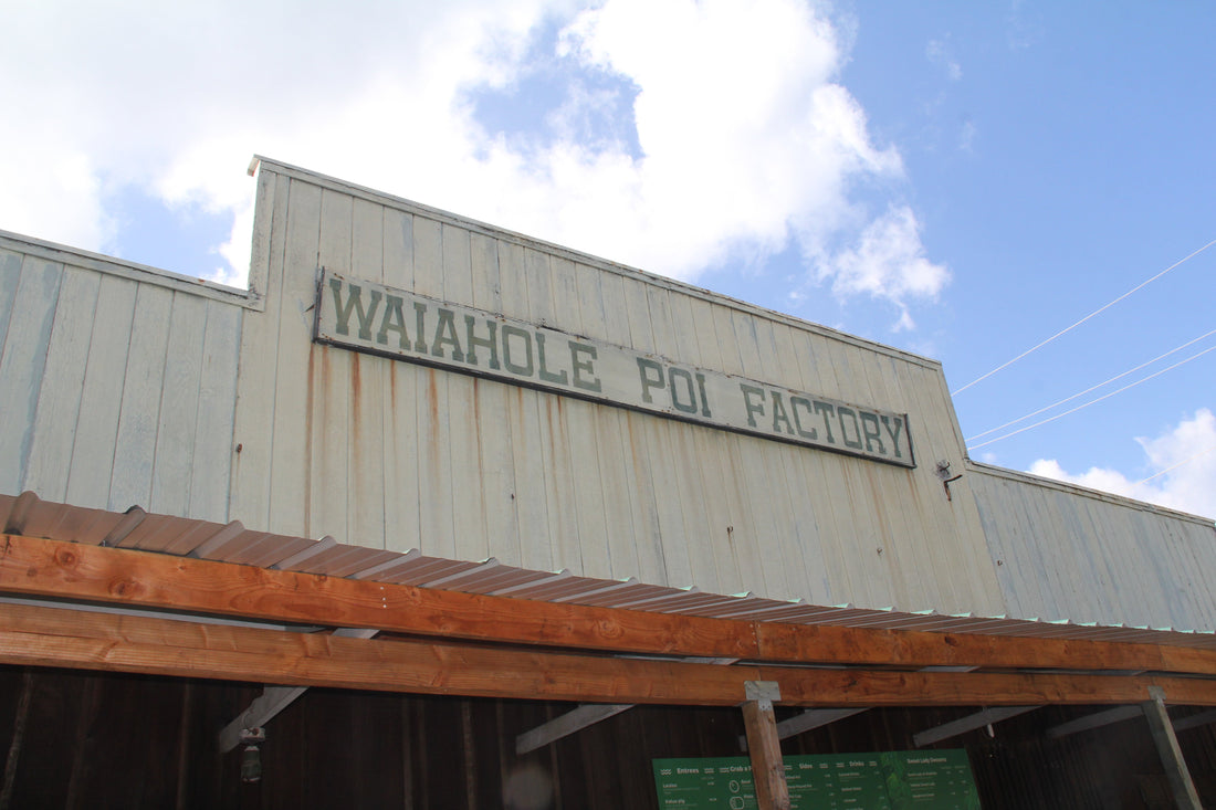 The Origin of the Waiāhole Poi Factory Country Store